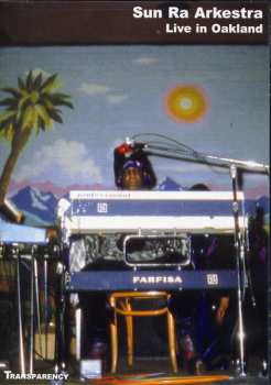 Album The Sun Ra Arkestra: Live In Oakland