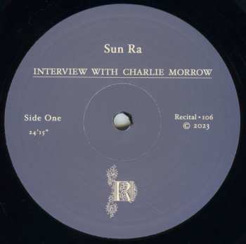 LP Sun Ra:  Interview With Charlie Morrow LTD