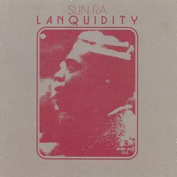 4LP/Coffret Sun Ra: Lanquidity  LTD | DLX