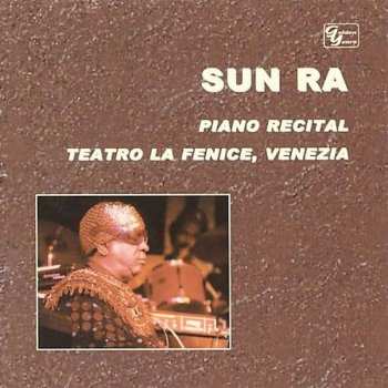 Album Sun Ra: Piano Recital - Teatro La Fenice, Venezia