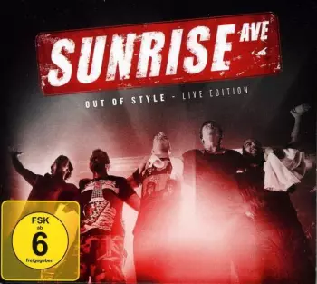 Sunrise Avenue: Out Of Style - Live Edition