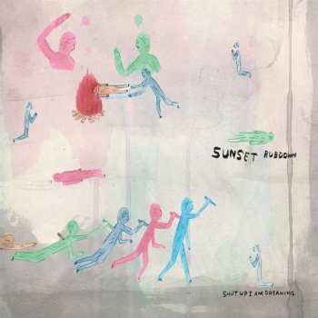 Album Sunset Rubdown: Shut Up I Am Dreaming