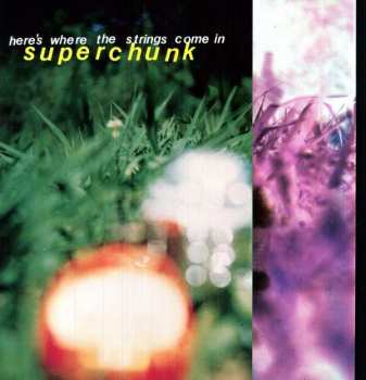 LP Superchunk: Here's Where The Strings Come In LTD