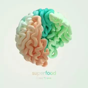 Superfood: I Can't See