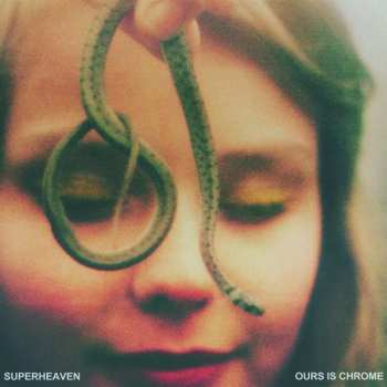 LP Superheaven: Ours Is Chrome LTD | CLR