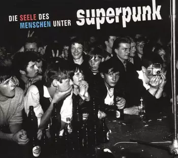 Superpunk: Die Seele Des Menschen Unter Superpunk