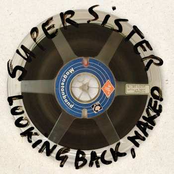 CD Supersister: Looking Back, Naked