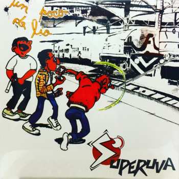LP Superuva: Un Poco De Lío