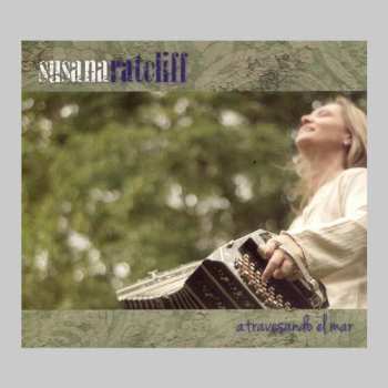 Album Susana Ratcliff: Atravesando El Mar