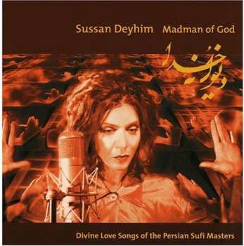 Album Sussan Deyhim: Madman Of God