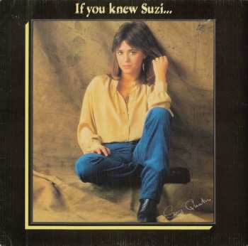 LP Suzi Quatro: If You Knew Suzi...
