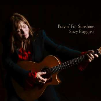 Album Suzy Bogguss: Prayin' For Sunshine