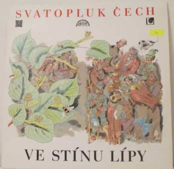 LP Svatopluk Čech: Ve Stínu Lípy