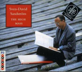 2CD Sven-David Sandström: The High Mass