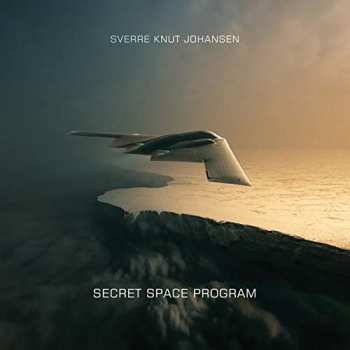 CD Sverre Knut Johansen: Secret Space Program