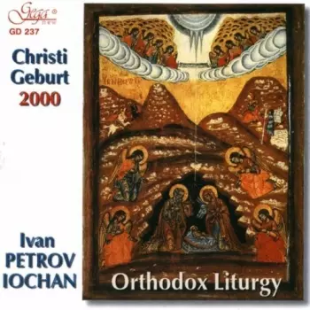 Georgi Robev: Chriati Geburt 2000. Orthodox Liturgy