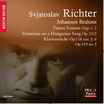 Album Johannes Brahms: Piano Sonatas Opp.1, 2; Variations On A Hungarian Song Op.21/2; Klavierstüke Op.118 Nos 3, 6, Op.119 No.3