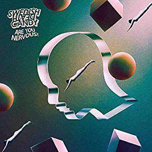 LP Swedish Death Candy: Are You Nervous?