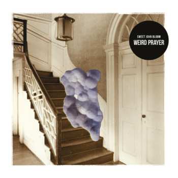 LP Sweet John Bloom: Weird Prayer