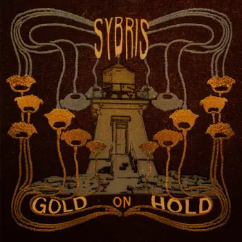 Sybris: Gold On Hold