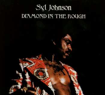 CD Syl Johnson: Diamond In The Rough