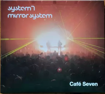 System 7: Café Seven