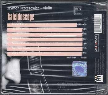 CD Szymon Krzeszowiec: Kaleidoscope (Polish Contemporary Music For Solo Violin)