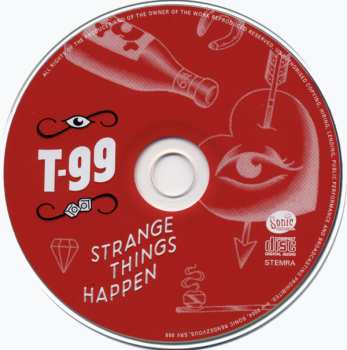 CD T-99: Strange Things Happen