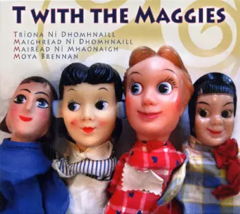 T With The Maggies: T With The Maggies