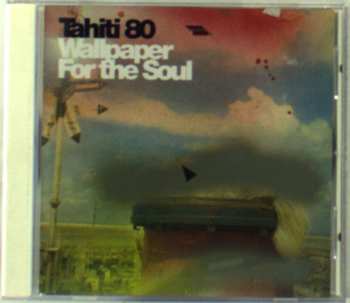 CD Tahiti 80: Wallpaper For The Soul
