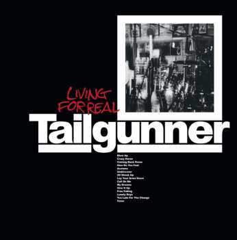 Album Tailgunner: Living For Real