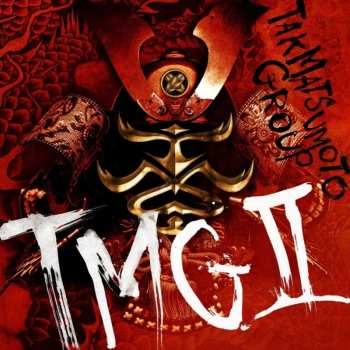 Album Tak Matsumuto Group: Tmg Ii