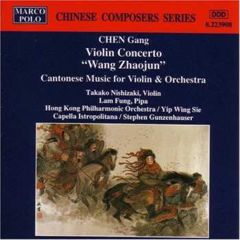 Album Takako Nishizaki: Chen Gang: Violin Concerto "Wang Zhaojun"