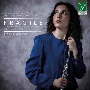 Fragile (Contemporary Works For Flute, Breath, And Voice)