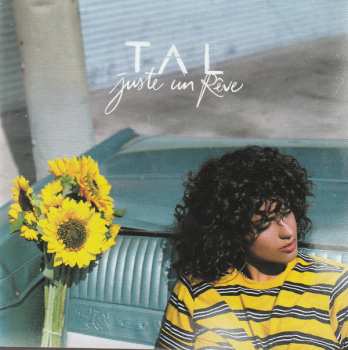 CD Tal: Juste Un Rêve