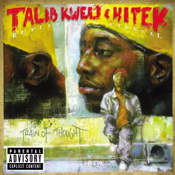 Talib Kweli: Train Of Thought