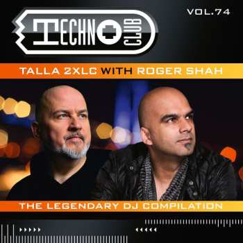 2CD/Coffret Roger P. Shah: Techno Club Vol.74 (Collectors Edition)