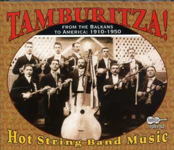 Album Various: Tamburtiza: Hot String Band Music