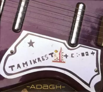 Tamikrest: Adagh