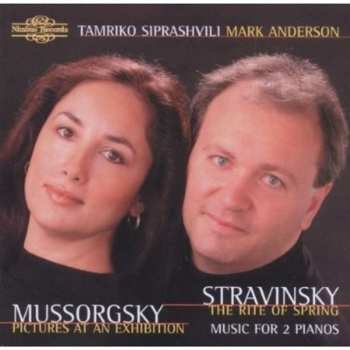 CD Mark Anderson: Mussorgsky: Pictures At An Exhibition/Stravinsky: The Rite Of Spring - Music For 2 Pianos