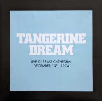 2LP Tangerine Dream: Live In Reims Cathedral December 13th, 1974 LTD