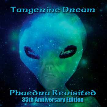 CD Tangerine Dream: Phaedra Revisited (35th Anniversary Edition)