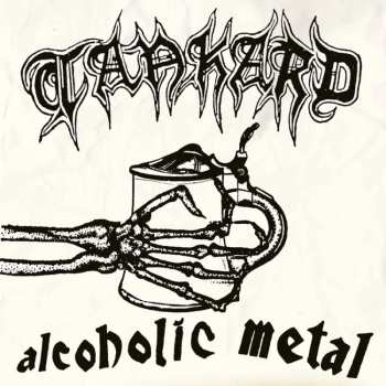 LP Tankard: Alcoholic Metal (black Vinyl)