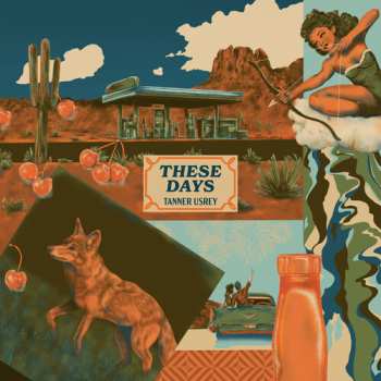 Album Tanner Usrey: These Days