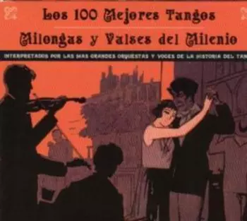 Los 100 Mejores Tangos