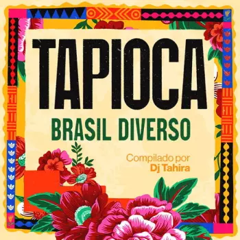 Tapioca: Brasil Diverso / Various: Tapioca: Brasil Diverso