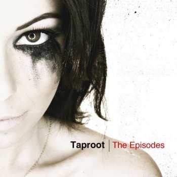 CD Taproot: The Episodes