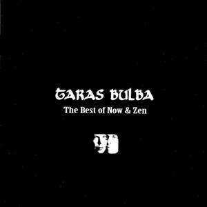 CD Taras Bulba: The Best Of Now & Zen