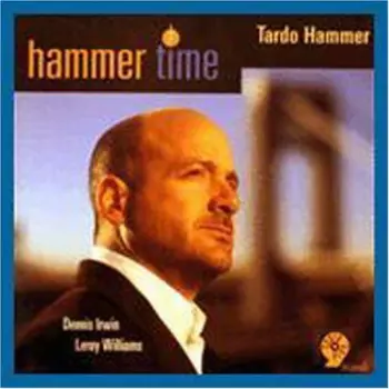 Tardo Hammer: Hammer Time