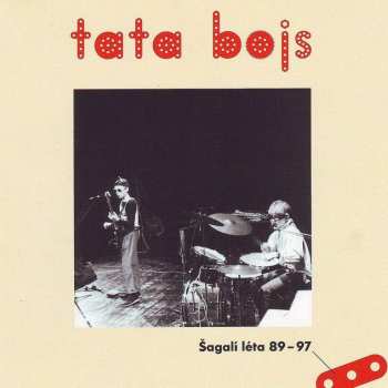 2CD Tata Bojs: Šagalí Léta 89-97